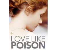 Love Like Poison