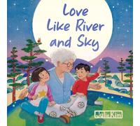 Love Like River and Sky : A Grandma Loves You Book