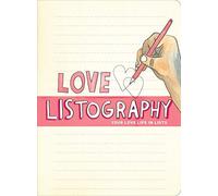 Love Listography: Your Love Life in Lists by Lisa Nola (2008-08-27)