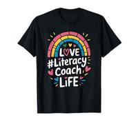 Love Literacy Coach Life, Reading Specialist Teaching T-Shirt