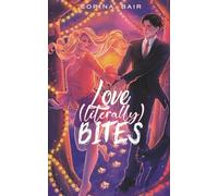 Love (Literally) Bites (Chaotic Paranormals)