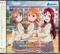LOVE LIVE SUNSHINE-Aquors-WATER BLUE NEW WORLD/WONDERFUL STORIES-JAPAN CD