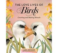 Workman Calendars – Calendar – The Love Lives of Birds: Courting and Mating Rituals