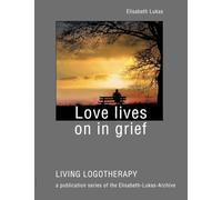 Love lives on in grief