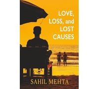 Love, Loss, and Lost Causes