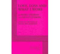 [(Love, Loss and What I Wore)] [Author: Nora Ephron] published on (May, 2011)