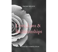 Love, Loss & Relationships