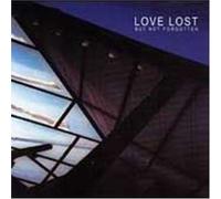 Love Lost But Not Forgotten - Love Lost But Not Forgotten