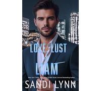 Love, Lust & Liam (Wyatt Brothers, Book 2)
