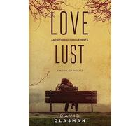 Love Lust & other entanglements: A book of poems