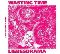 Love Machine & Drens - Wasting Time (7") [VINYL]