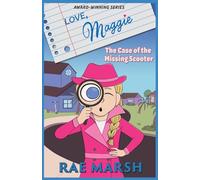 Love, Maggie: The Case of the Missing Scooter: 3
