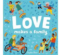 Love Makes a Family (It's Cool to be Kind)
