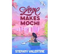 Love Makes Mochi (Love in Translation)