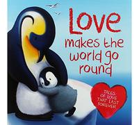 Love Makes the World Go Around