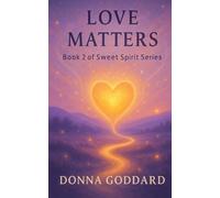 Love Matters: 2 (Sweet Spirit Series)