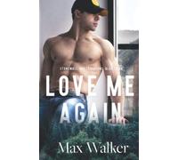 Love Me Again: 1 (Stonewall Investigations: Blue Creek)