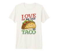 Love Me and Feed Me Taco 5 De Mayo Premium T-Shirt