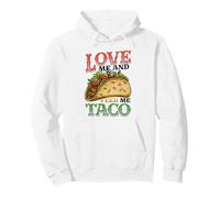 Love Me And Feed Me Taco 5 De Mayo Pullover Hoodie