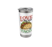 Love Me and Feed Me Taco 5 De Mayo Stainless Steel Insulated Tumbler