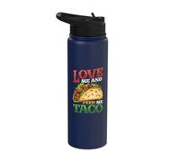Love Me and Feed Me Taco 5 De Mayo Stainless Steel Insulated Water Bottle
