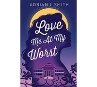 Love Me At My Worst