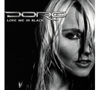Love Me in Black Import Edition by Doro (2000) Audio CD