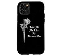 Love Me Like My Demons Do Gothic Grunge Occult Rose Dagger Case for iPhone 11 Pro