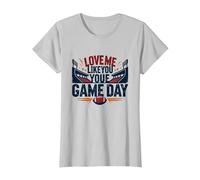 Love Me Like You Love Game Day Football Fan Passion T-Shirt, Women, Silver, M