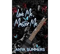 Love Me, Master Me: Anniversary Edition: 6 (The Dungeon Fantasy Club Anniversary Series)