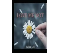 Love Me Not