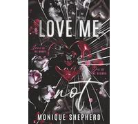 Love Me Not: A Dark Street Racing Valentine’s Novella