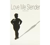 Love Me Slender
