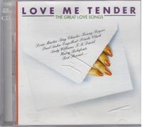Love me tender-The great Love Songs - Love Me Tender - The Great Love Songs