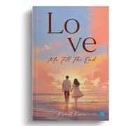 Love Me Till The End