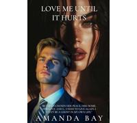 LOVE ME UNTIL IT HURTS: 1