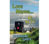 Love Means... No Fear: Volume 5 (Love Means... Series)