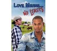 Love Means... No Limits: Volume 9 (Love Means... Series)