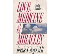 Love, Medicine and Miracles (New-age S.)