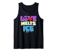 Love Melts ICE - Peace Change Freedom Peaceful Message Tank Top