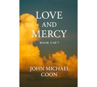 Love & Mercy: Book 5 of 7 (Kingdom Tales 49 classic short stories)
