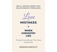Love Mistakes: When Chemistry Lies