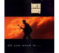 Love & Money - All You Need is. (1986) [Import] [VINYL]