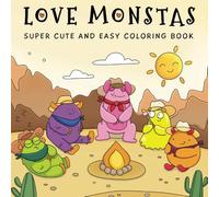 Love Monstas: Super Cute Coloring Book for Adults and Teens Featuring Monster Characters with Easy and Simple Designs