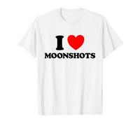 Love Moonshots Funny Startup Wild Disrupt Bold Tech Idea Fan Value Graphic T-Shirt, Men, White, M