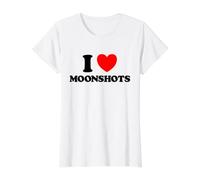 Love Moonshots Funny Startup Wild Disrupt Bold Tech Idea Fan Value Graphic T-Shirt, Women, White, XL