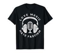 Love Music Hate Fascism T-Shirt