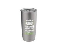 Love My New Schedule Retired Forensic Accountant Stainless Steel Insulated Tumbler