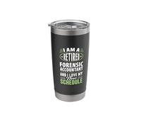 Love My New Schedule Retired Forensic Accountant Stainless Steel Insulated Tumbler