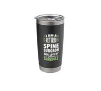 Love My New Schedule Retired Spine Surgeon Stainless Steel Insulated Tumbler